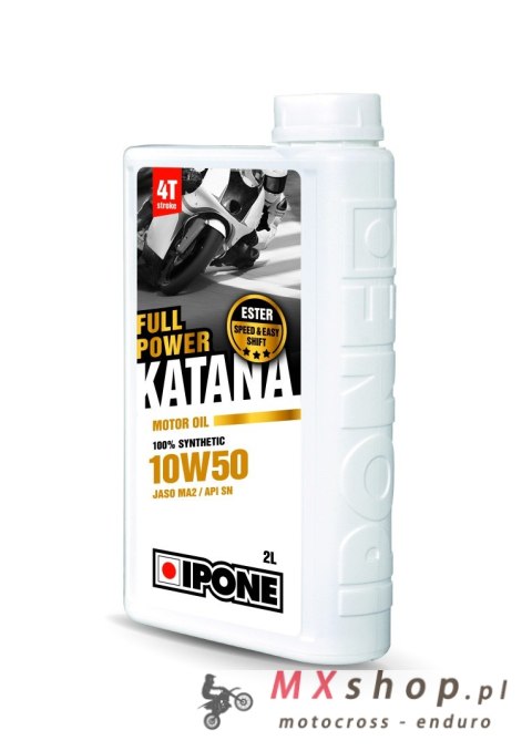 IPONE FULL POWER KATANA 10W50 OLEJ SILNIKOWY 100 % SYNTETYK 2L (ESTER, MA2) (AKC) (8) IPONE FULL POWER KATANA 10W50 OLEJ SILNIKOWY 100 % SYNTETYK 2L (ESTER, MA2) (AKC) (8)