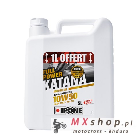 IPONE FULL POWER KATANA 10W50 OLEJ SILNIKOWY 100 % SYNTETYK 5L (ESTER, MA2) - PROMOCJA 4+1 (AKC) (4) IPONE FULL POWER KATANA 10W50 OLEJ SILNIKOWY 100 % SYNTETYK 5L (ESTER, MA2) - PROMOCJA 4+1 (AKC) (4)